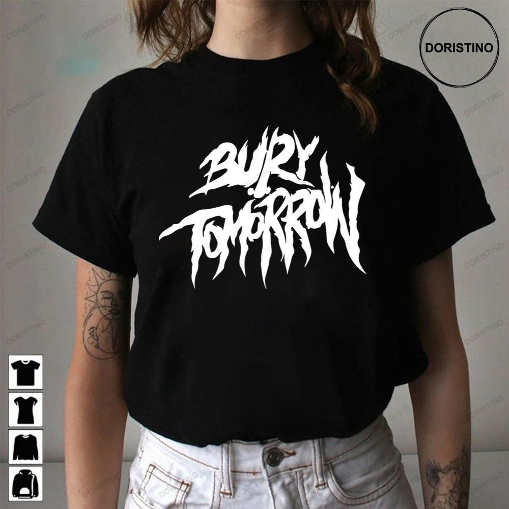 White Bury Tomorrow Limited Edition T-shirts